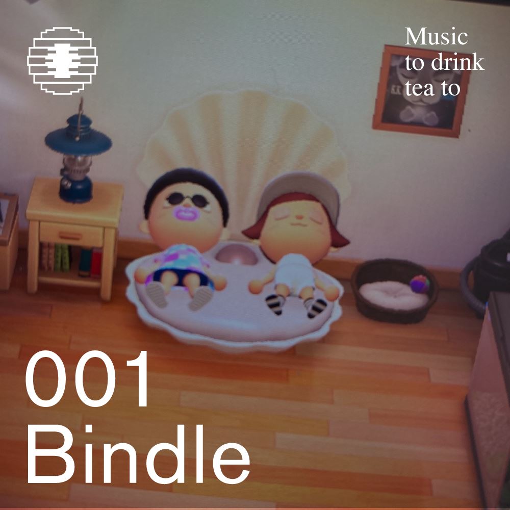 Music To Drink Tea To - 001 - Bindle
