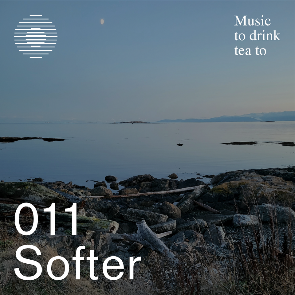 Music To Drink Tea To - 011 - Softer – KUURACORP